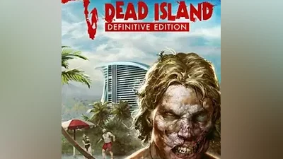 Dead Island - Definitive Edition (Steam key | RU+CIS)
