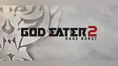 God Eater 2 Rage Burst+Resurrection Steam