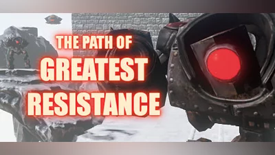 The Path of Greatest Resistance