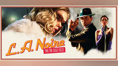 L.A. Noire: The VR Case Files