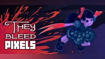 They Bleed Pixels