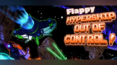 Flappy Hypership Out of Control
