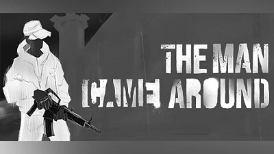 The Man Came Around