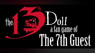 The 13th Doll: A Fan Game of The 7th Guest