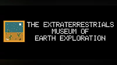 The Extraterrestrials Museum of Earth Exploration