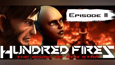 HUNDRED FIRES: The rising of red star - EPISODE 2