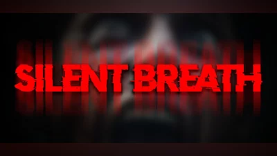 SILENT BREATH
