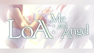 LOA : Me And Angel