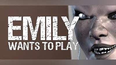 Emily Wants To Play