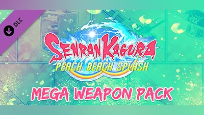 SENRAN KAGURA Peach Beach Splash - Mega Weapon Pack