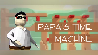 PAPA'S TIME MACHINE