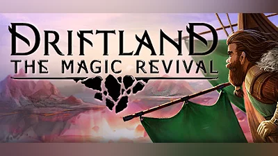 Driftland: The Magic Revival