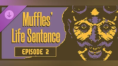 Muffles' Life Sentence EPISODE 2