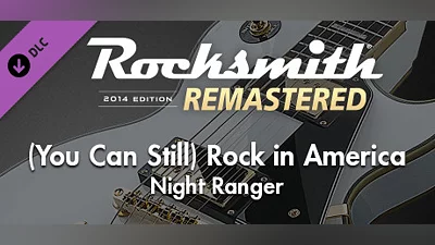 Rocksmith  2014 Edition – Remastered – Night Ranger - “(You Can Still) Rock in America”