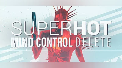 SUPERHOT: MIND CONTROL DELETE