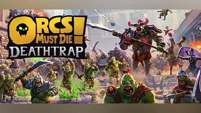 Orcs Must Die! Deathtrap