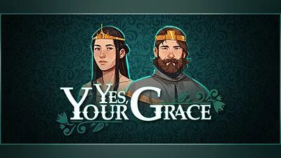 Yes, Your Grace