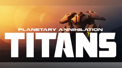 Planetary Annihilation: TITANS