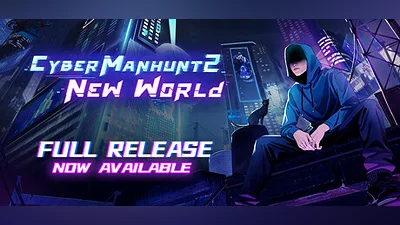 Cyber Manhunt 2: New World - The Hacking Simulator
