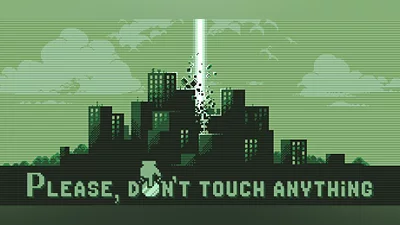 Please, Don’t Touch Anything