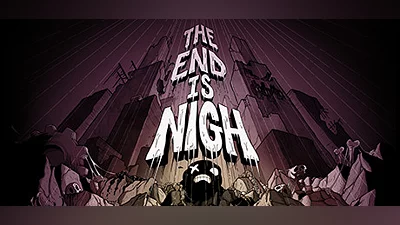The End Is Nigh