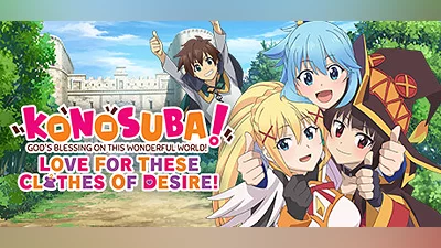 KONOSUBA - God's Blessing on this Wonderful World! Love For These Clothes Of Desire!