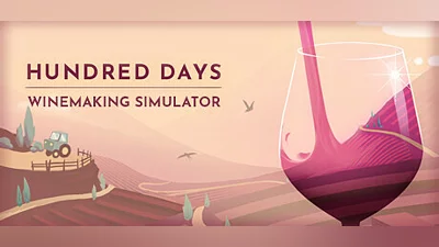 Hundred Days - Winemaking Simulator
