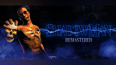 Shadow Man Remastered
