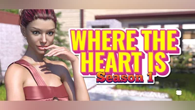 Where the Heart is:  Season 1