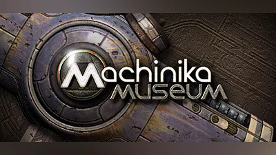 Machinika: Museum