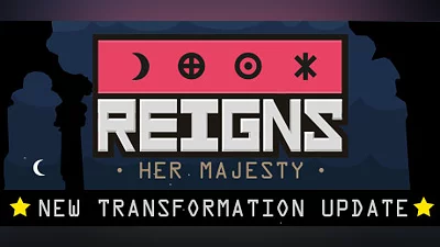 Reigns: Her Majesty