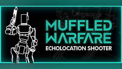 Muffled Warfare - Echolocation Shooter
