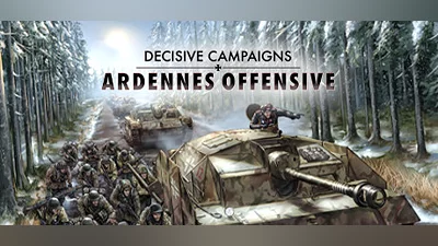 Decisive Campaigns: Ardennes Offensive