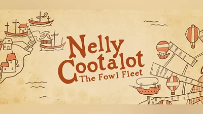 Nelly Cootalot: The Fowl Fleet
