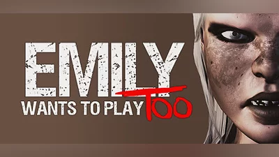 Emily Wants to Play Too