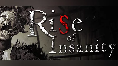 Rise of Insanity