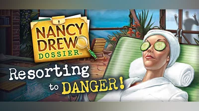 Nancy Drew  Dossier: Resorting to Danger!