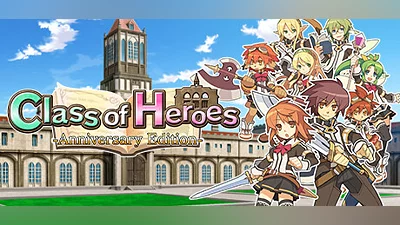Class of Heroes: Anniversary Edition