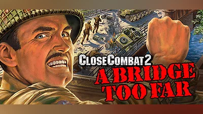 Close Combat 2: A Bridge Too Far