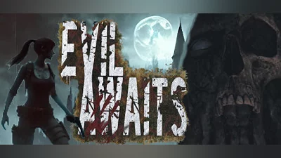 Evil Awaits