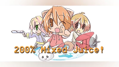 200% Mixed Juice!