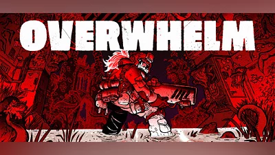 OVERWHELM