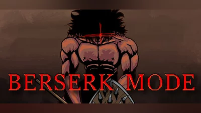 Berserk Mode