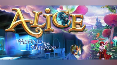 Alice - Behind the Mirror