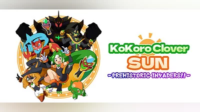 Kokoro Clover SUN - Prehistoric Invaders!