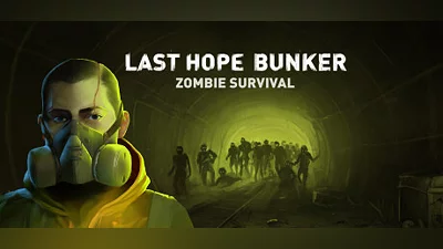 Last Hope Bunker: Zombie Survival