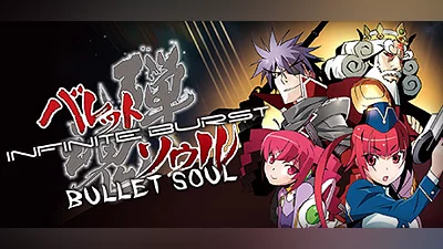 BULLET SOUL INFINITE BURST