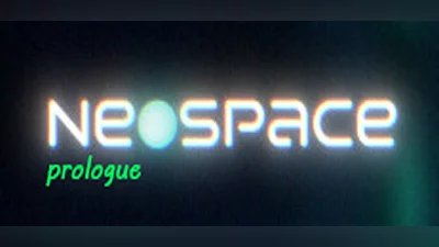 Neospace: Prologue
