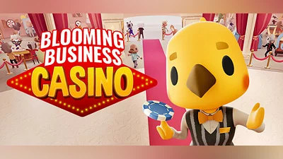 Blooming Business: Casino