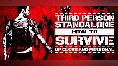 How To Survive: Third Person Standalone